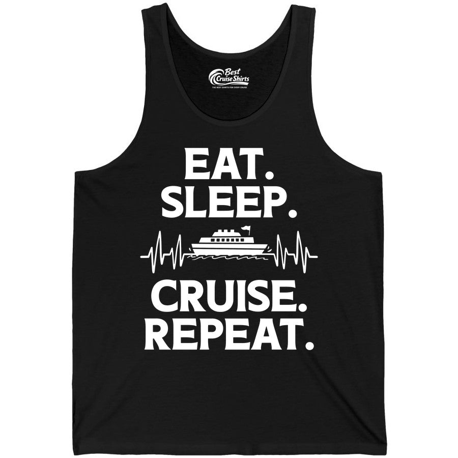 Eat Sleep Cruise Repeat Shirt - Cruise Lover Gift - Vacation Tee (Tank Top) in Black - Eat Sleep Cruise Repeat Shirt with Cruise Ship Graphic Bold Text