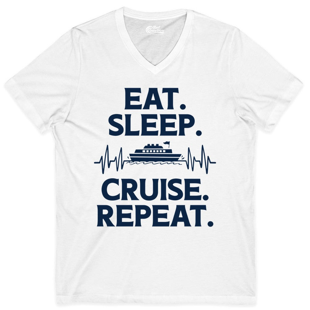 Eat Sleep Cruise Repeat Shirt - Cruise Lover Gift - Vacation Tee (V-Neck) in White - Eat Sleep Cruise Repeat Shirt with Cruise Ship Graphic Bold Text