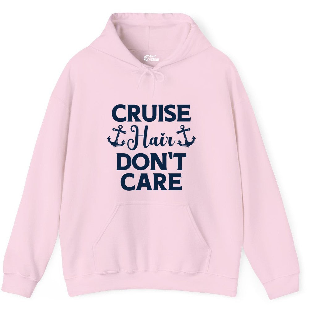 Cruise Hair Don't Care Shirt - Funny Nautical Vacation Apparel Tee (Hoodie) in Light Pink - Cruise Hair Don't Care Nautical Anchor Shirt for Cruise Travelers