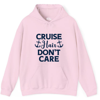 Cruise Hair Don't Care Shirt - Funny Nautical Vacation Apparel Tee (Hoodie) in Light Pink - Cruise Hair Don't Care Nautical Anchor Shirt for Cruise Travelers