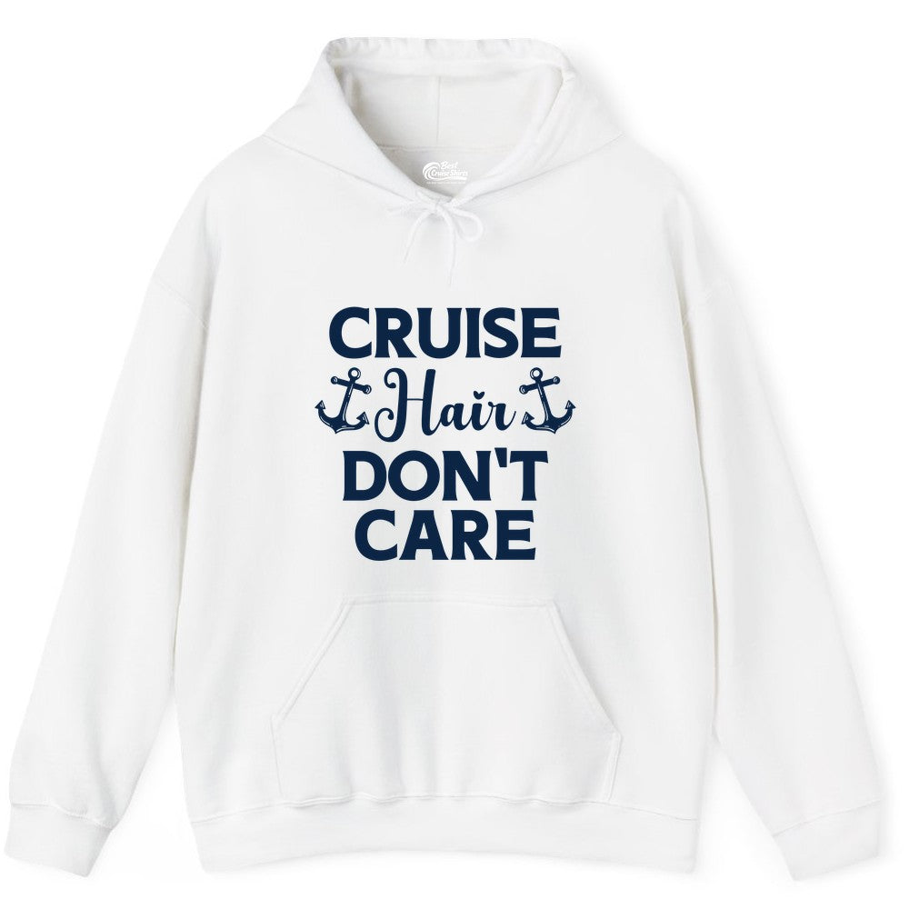 Cruise Hair Don't Care Shirt - Funny Nautical Vacation Apparel Tee (Hoodie) in White - Cruise Hair Don't Care Nautical Anchor Shirt for Cruise Travelers