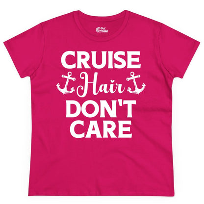 Cruise Hair Don't Care Shirt - Funny Nautical Vacation Apparel Tee (Ladies Tee) in Heliconia - Cruise Hair Don't Care Nautical Anchor Shirt for Cruise Travelers