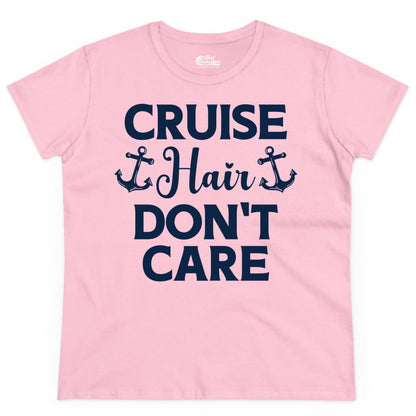 Cruise Hair Don't Care Shirt - Funny Nautical Vacation Apparel Tee (Ladies Tee) in Light Pink - Cruise Hair Don't Care Nautical Anchor Shirt for Cruise Travelers