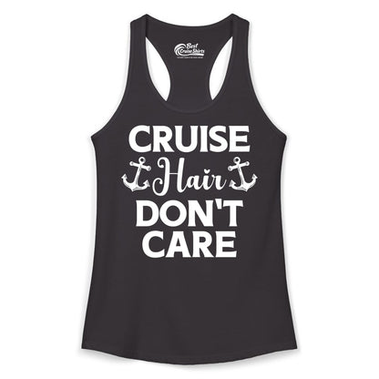 Cruise Hair Don't Care Shirt - Funny Nautical Vacation Apparel Tee (Ladies Tank) in Black - Cruise Hair Don't Care Nautical Anchor Shirt for Cruise Travelers