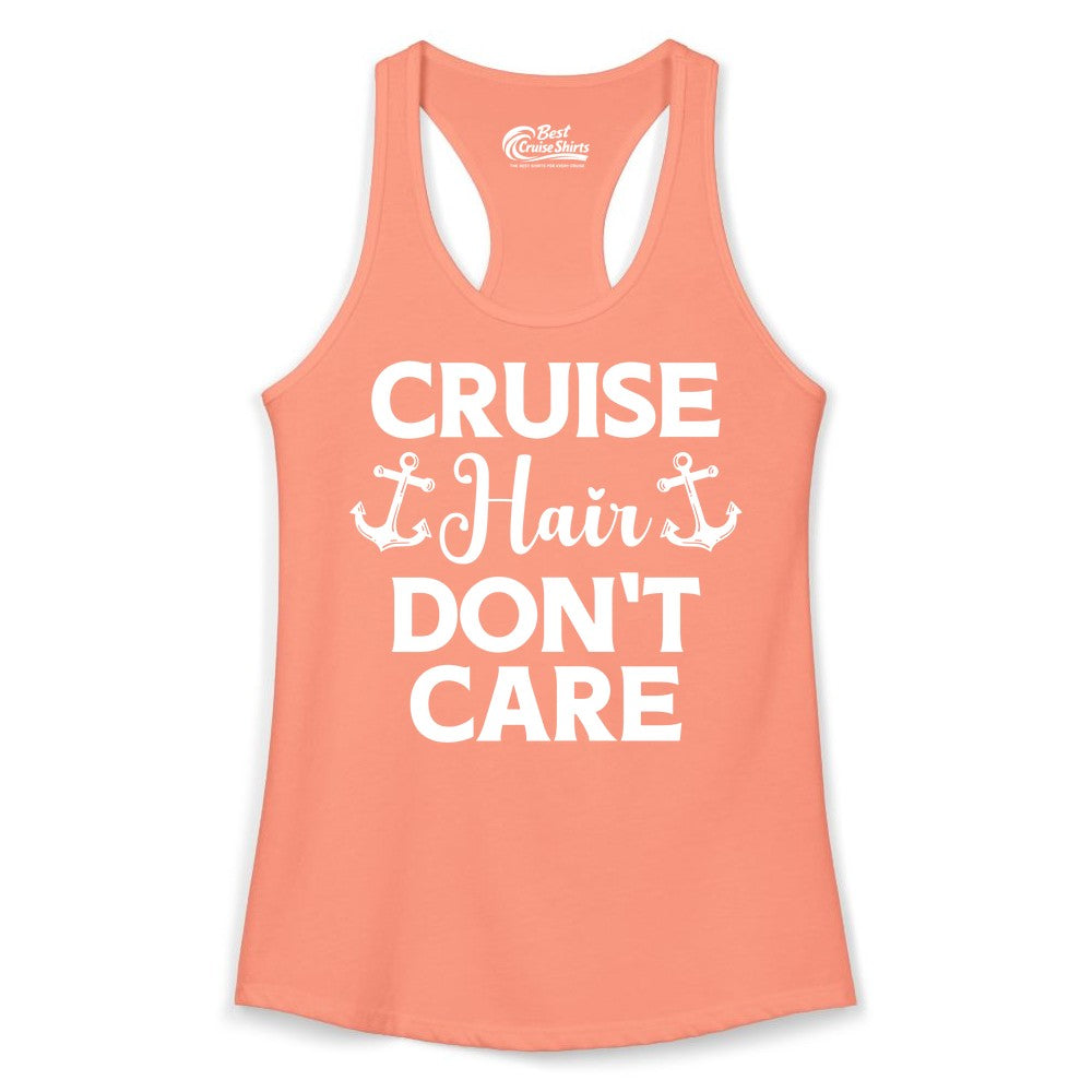 Cruise Hair Don't Care Shirt - Funny Nautical Vacation Apparel Tee (Ladies Tank) in Solid Light Orange - Cruise Hair Don't Care Nautical Anchor Shirt for Cruise Travelers