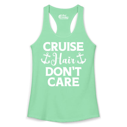Cruise Hair Don't Care Shirt - Funny Nautical Vacation Apparel Tee (Ladies Tank) in Solid Mint - Cruise Hair Don't Care Nautical Anchor Shirt for Cruise Travelers