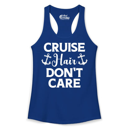 Cruise Hair Don't Care Shirt - Funny Nautical Vacation Apparel Tee (Ladies Tank) in Solid Royal - Cruise Hair Don't Care Nautical Anchor Shirt for Cruise Travelers