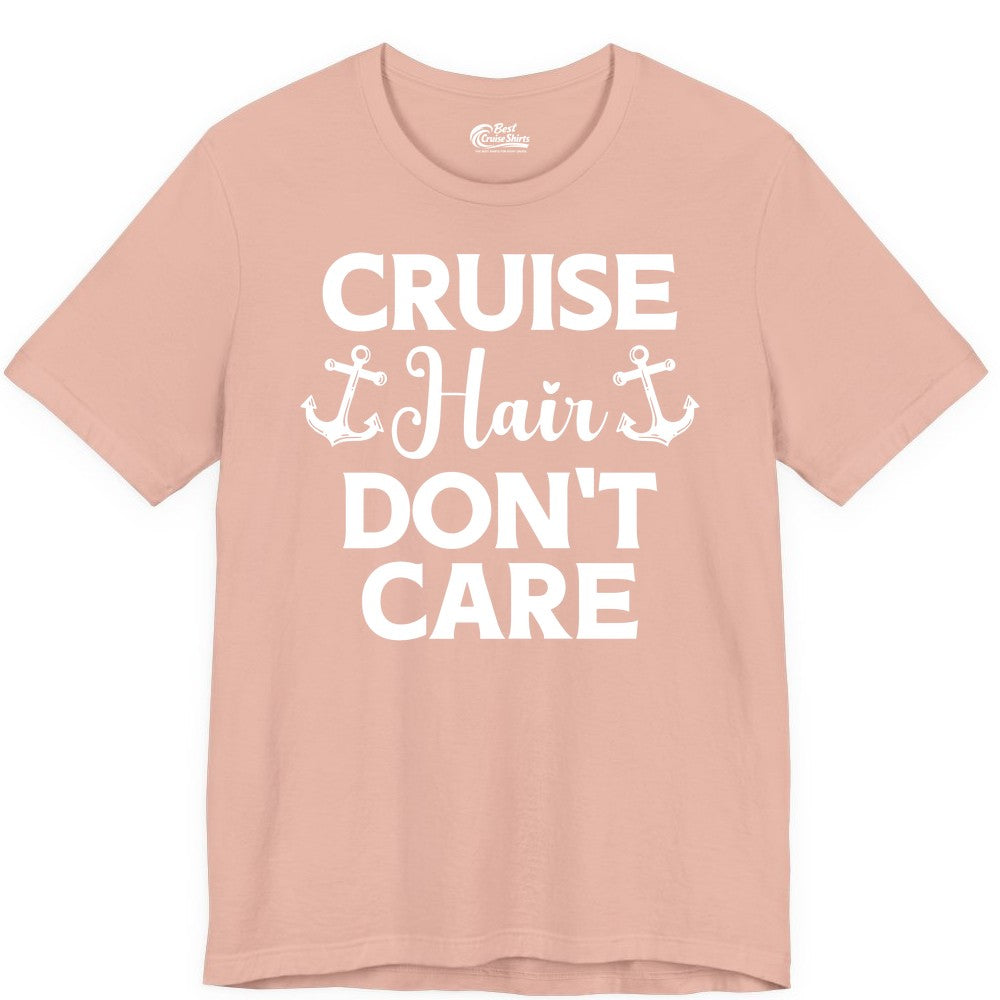 Cruise Hair Don't Care Shirt - Funny Nautical Vacation Apparel Tee (Premium Tee) in Peach - Cruise Hair Don't Care Nautical Anchor Shirt for Cruise Travelers