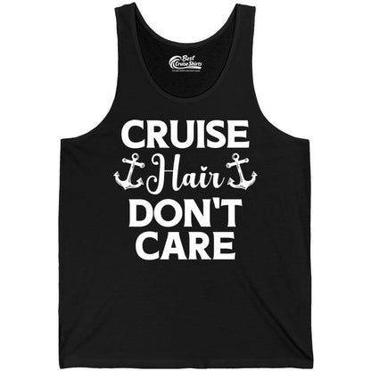 Cruise Hair Don't Care Shirt - Funny Nautical Vacation Apparel Tee (Tank Top) in Black - Cruise Hair Don't Care Nautical Anchor Shirt for Cruise Travelers
