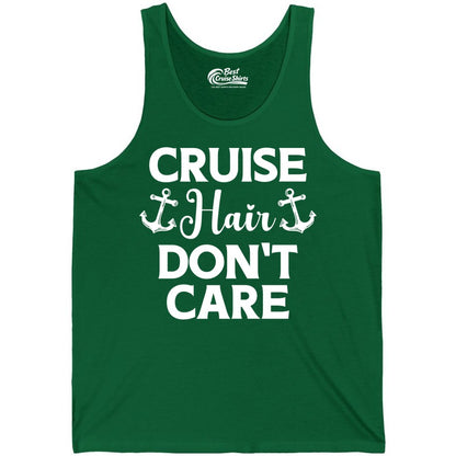 Cruise Hair Don't Care Shirt - Funny Nautical Vacation Apparel Tee (Tank Top) in Kelly - Cruise Hair Don't Care Nautical Anchor Shirt for Cruise Travelers
