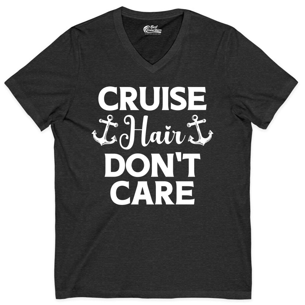 Cruise Hair Don't Care Shirt - Funny Nautical Vacation Apparel Tee (V-Neck) in Dark Grey Heather - Cruise Hair Don't Care Nautical Anchor Shirt for Cruise Travelers