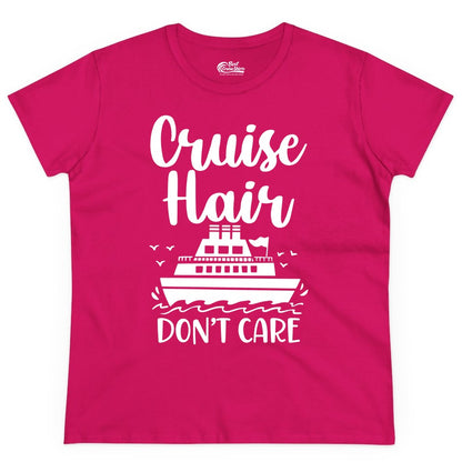 Cruise Hair Don't Care Shirt - Funny Cruise Apparel for Women (Ladies Tee) in Heliconia - Cruise Hair Don't Care Shirt - Funny Nautical Handwritten Cruise Tee