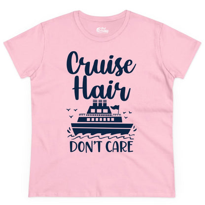 Cruise Hair Don't Care Shirt - Funny Cruise Apparel for Women (Ladies Tee) in Light Pink - Cruise Hair Don't Care Shirt - Funny Nautical Handwritten Cruise Tee