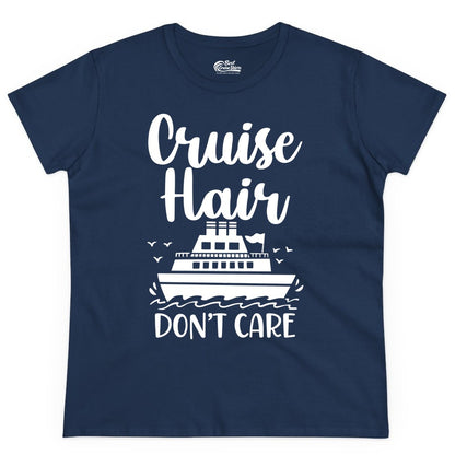 Cruise Hair Don't Care Shirt - Funny Cruise Apparel for Women (Ladies Tee) in Navy - Cruise Hair Don't Care Shirt - Funny Nautical Handwritten Cruise Tee