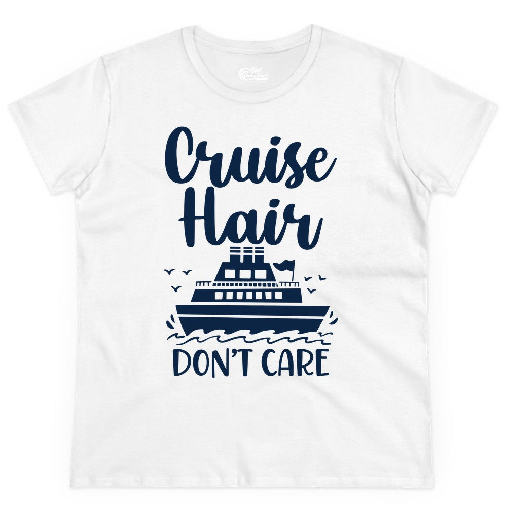 Cruise Hair Don't Care Shirt - Funny Cruise Apparel for Women (Ladies Tee) in White - Cruise Hair Don't Care Shirt - Funny Nautical Handwritten Cruise Tee