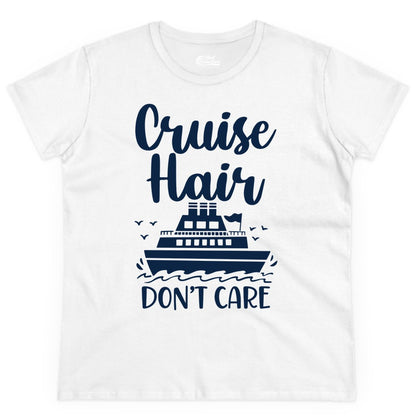Cruise Hair Don't Care Shirt - Funny Cruise Apparel for Women (Ladies Tee) in White - Cruise Hair Don't Care Shirt - Funny Nautical Handwritten Cruise Tee