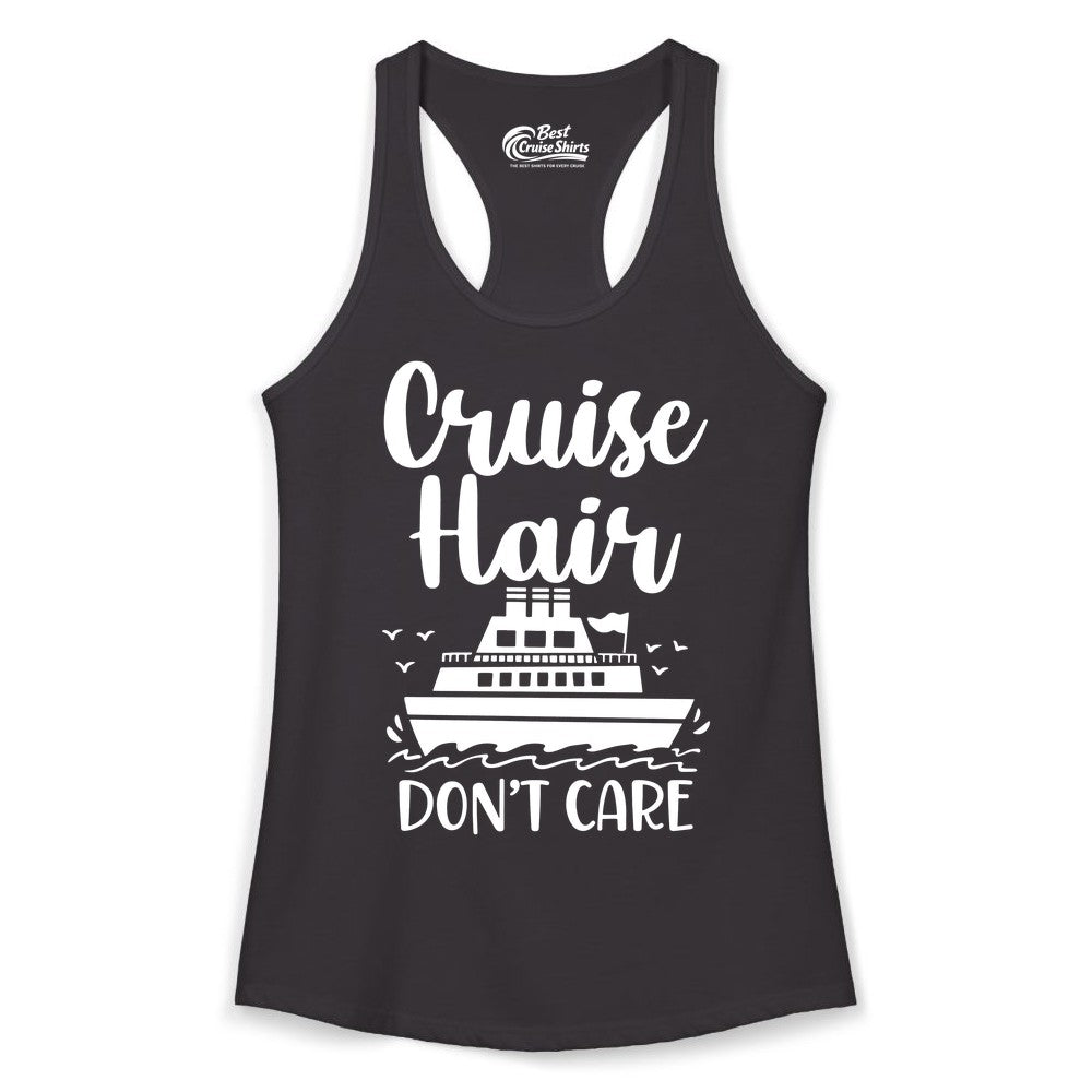 Cruise Hair Don't Care Shirt - Funny Cruise Apparel for Women (Ladies Tank) in Black - Cruise Hair Don't Care Shirt - Funny Nautical Handwritten Cruise Tee