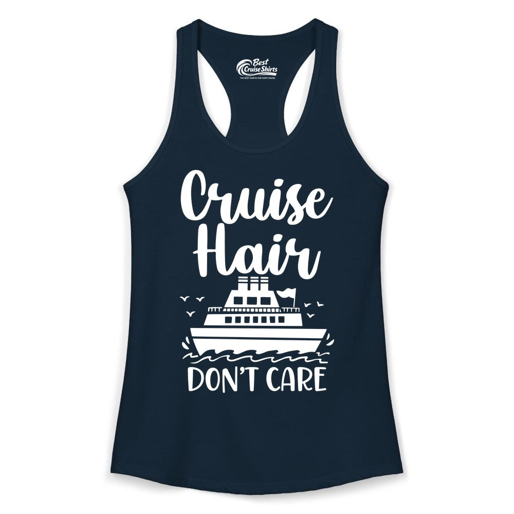 Cruise Hair Don't Care Shirt - Funny Cruise Apparel for Women (Ladies Tank) in Solid Midnight Navy - Cruise Hair Don't Care Shirt - Funny Nautical Handwritten Cruise Tee
