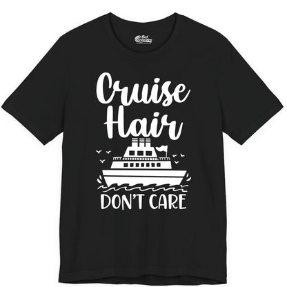Cruise Hair Don't Care Shirt - Funny Cruise Apparel for Women (Premium Tee) in Black - Cruise Hair Don't Care Shirt - Funny Nautical Handwritten Cruise Tee