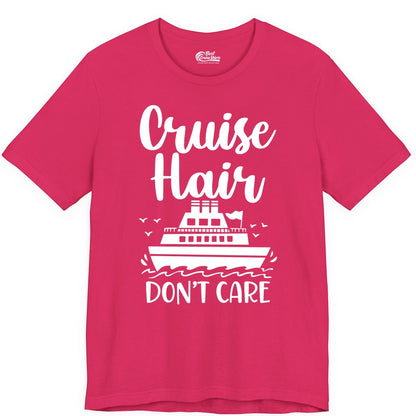 Cruise Hair Don't Care Shirt - Funny Cruise Apparel for Women (Premium Tee) in Fuchsia - Cruise Hair Don't Care Shirt - Funny Nautical Handwritten Cruise Tee