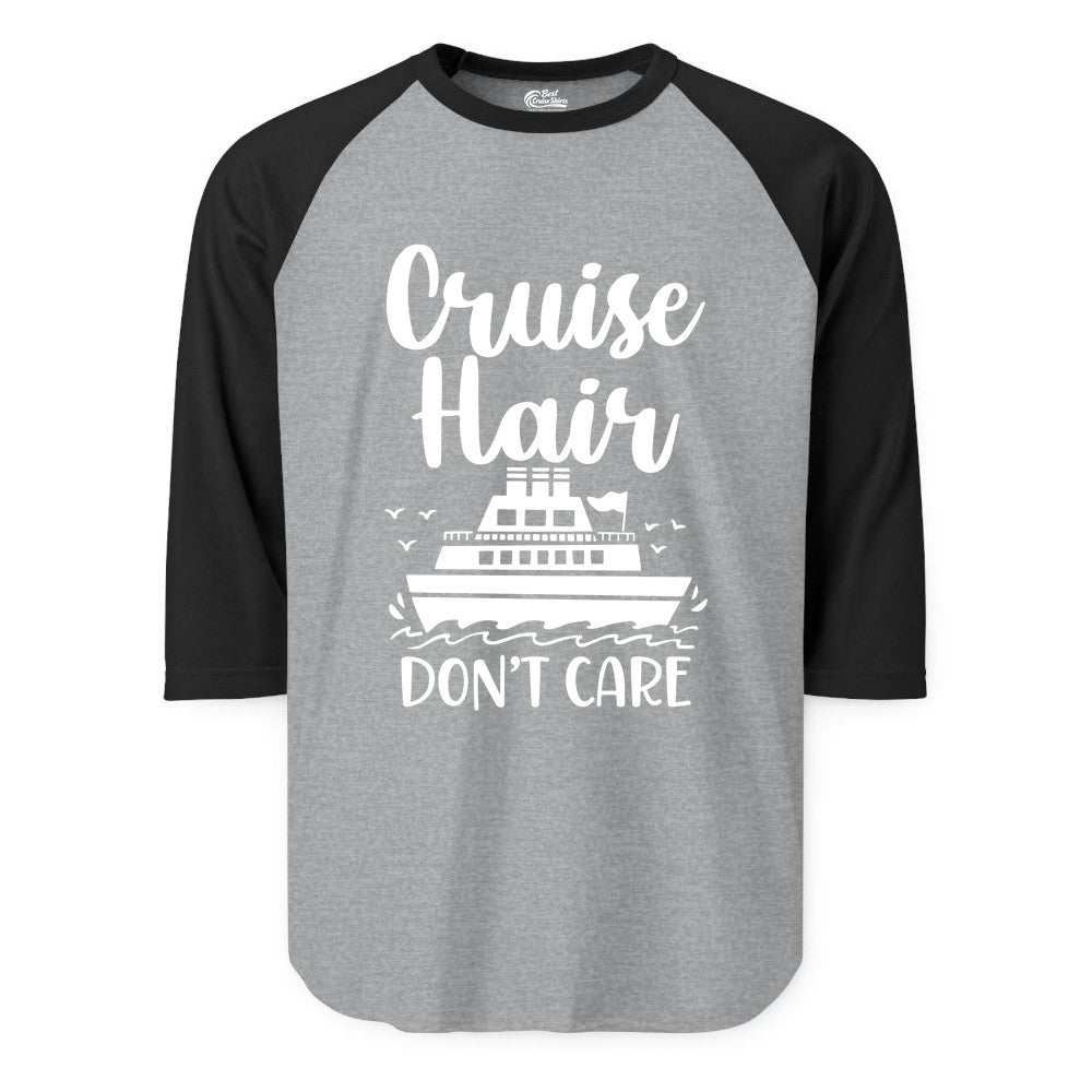 Cruise Hair Don't Care Shirt - Funny Cruise Apparel for Women (Raglan) in Heather GreyBlack - Cruise Hair Don't Care Shirt - Funny Nautical Handwritten Cruise Tee