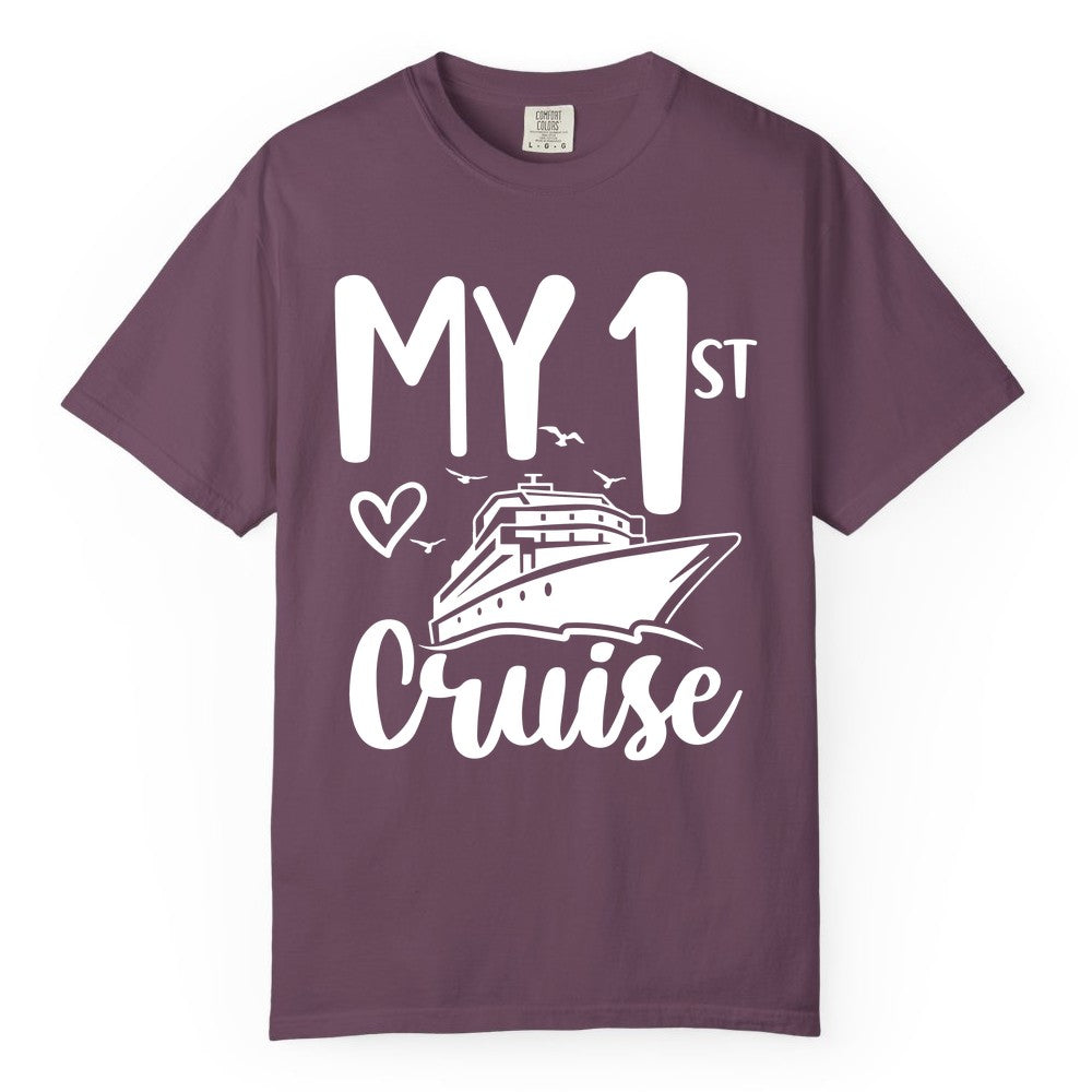 My First Cruise Shirt - Cruise Trip Shirt for First Time Cruisers (Comfort Color) in Berry - My First Cruise Shirt - Playful Lettering with Ship Heart Seagulls