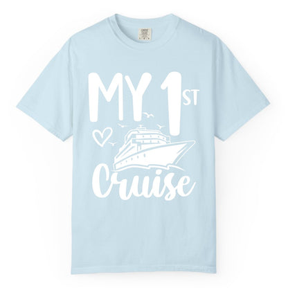 My First Cruise Shirt - Cruise Trip Shirt for First Time Cruisers (Comfort Color) in Chambray - My First Cruise Shirt - Playful Lettering with Ship Heart Seagulls