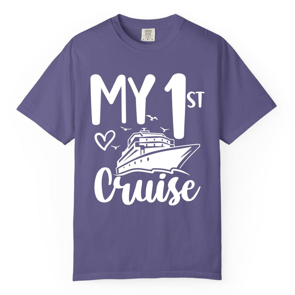 My First Cruise Shirt - Cruise Trip Shirt for First Time Cruisers (Comfort Color) in Grape - My First Cruise Shirt - Playful Lettering with Ship Heart Seagulls