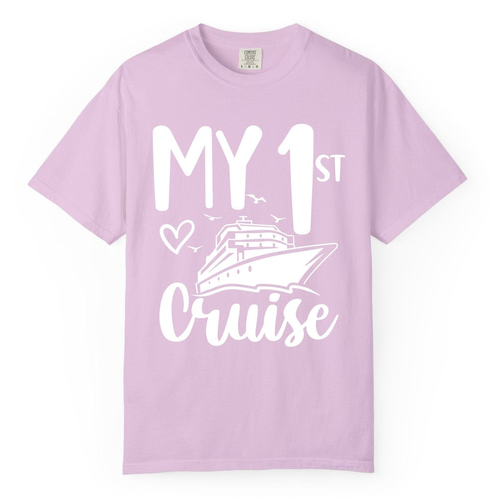 My First Cruise Shirt - Cruise Trip Shirt for First Time Cruisers (Comfort Color) in Orchid - My First Cruise Shirt - Playful Lettering with Ship Heart Seagulls