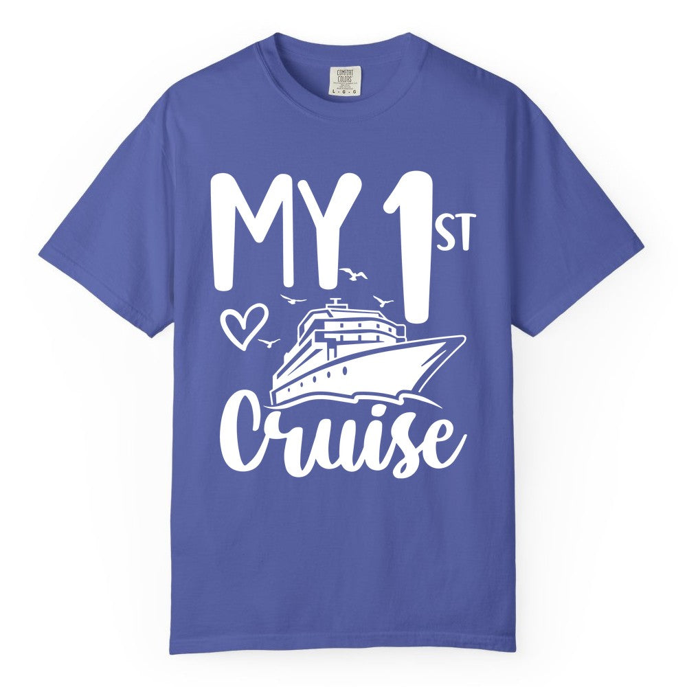 My First Cruise Shirt - Cruise Trip Shirt for First Time Cruisers (Comfort Color) in Periwinkle - My First Cruise Shirt - Playful Lettering with Ship Heart Seagulls