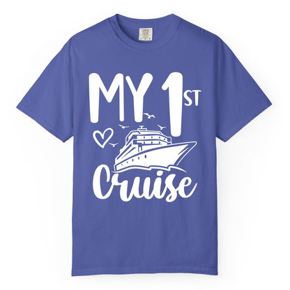 My First Cruise Shirt - Cruise Trip Shirt for First Time Cruisers (Comfort Color) in Periwinkle - My First Cruise Shirt - Playful Lettering with Ship Heart Seagulls