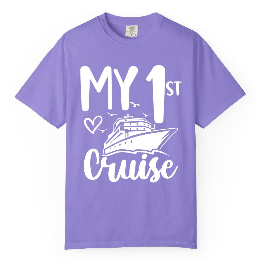 My First Cruise Shirt - Cruise Trip Shirt for First Time Cruisers (Comfort Color) in Violet - My First Cruise Shirt - Playful Lettering with Ship Heart Seagulls