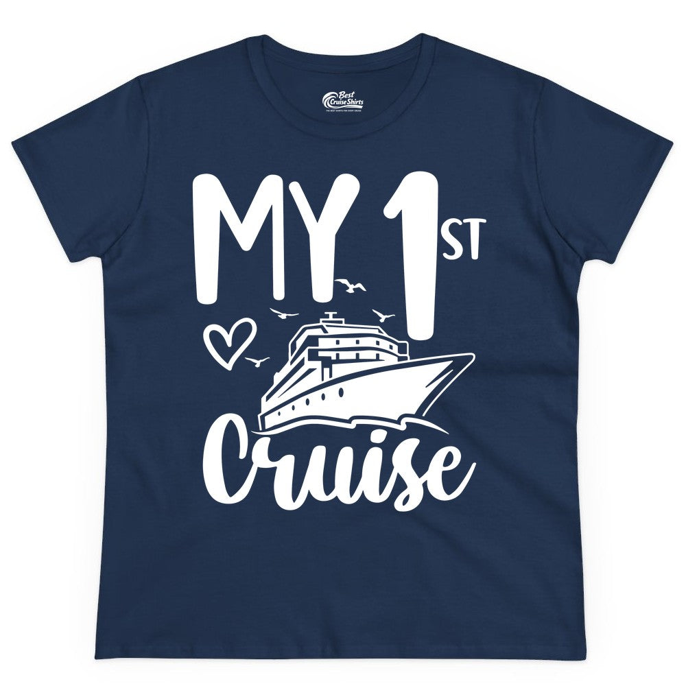 My First Cruise Shirt - Cruise Trip Shirt for First Time Cruisers (Ladies Tee) in Navy - My First Cruise Shirt - Playful Lettering with Ship Heart Seagulls