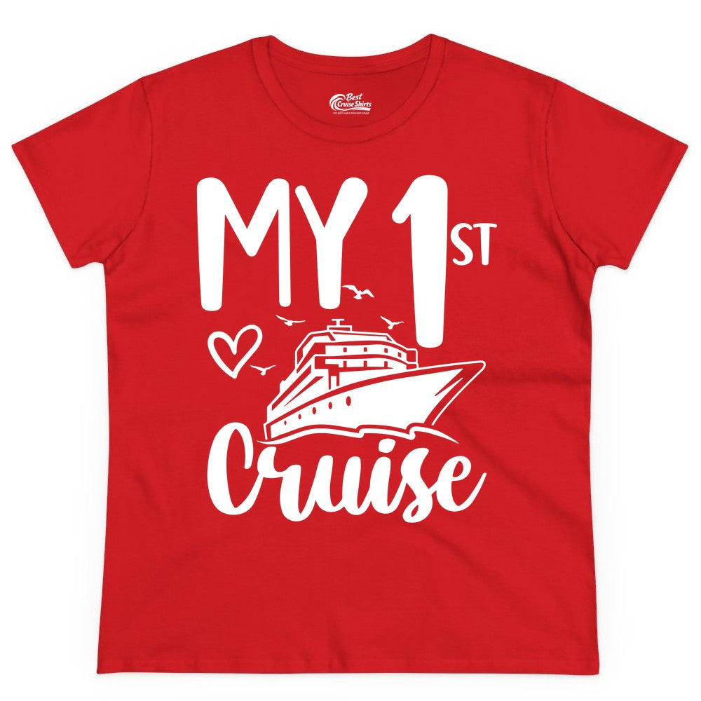 My First Cruise Shirt - Cruise Trip Shirt for First Time Cruisers (Ladies Tee) in Red - My First Cruise Shirt - Playful Lettering with Ship Heart Seagulls