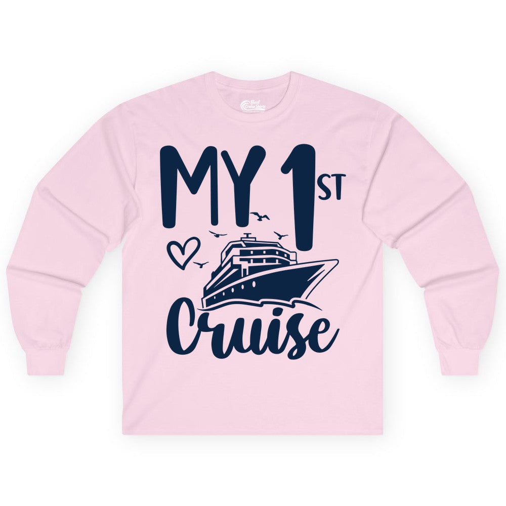 My First Cruise Shirt - Cruise Trip Shirt for First Time Cruisers (Long Sleeve) in Light Pink - My First Cruise Shirt - Playful Lettering with Ship Heart Seagulls