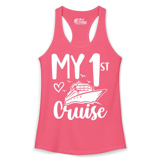 My First Cruise Shirt - Cruise Trip Shirt for First Time Cruisers (Ladies Tank) in Hot Pink - My First Cruise Shirt - Playful Lettering with Ship Heart Seagulls