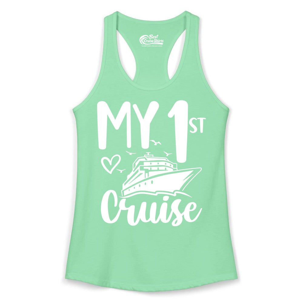 My First Cruise Shirt - Cruise Trip Shirt for First Time Cruisers (Ladies Tank) in Solid Mint - My First Cruise Shirt - Playful Lettering with Ship Heart Seagulls