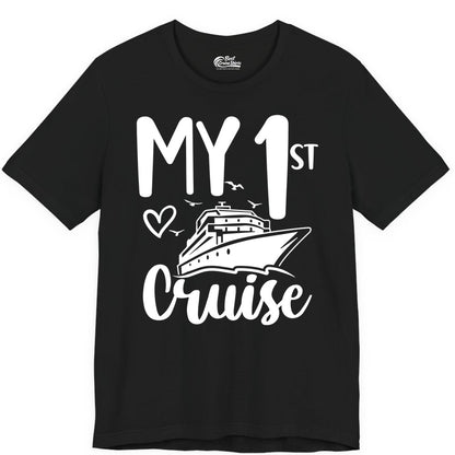 My First Cruise Shirt - Cruise Trip Shirt for First Time Cruisers (Premium Tee) in Black - My First Cruise Shirt - Playful Lettering with Ship Heart Seagulls