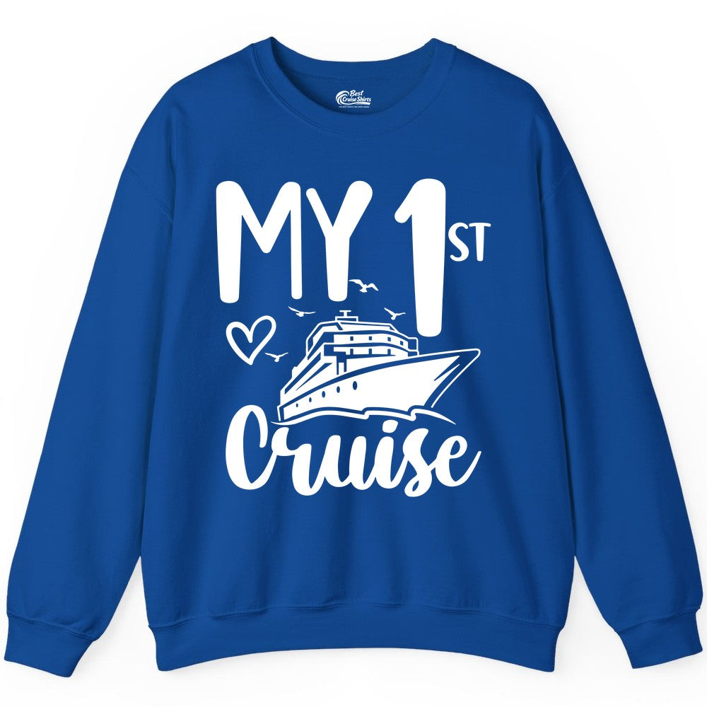 My First Cruise Shirt - Cruise Trip Shirt for First Time Cruisers (Sweatshirt) in Royal - My First Cruise Shirt - Playful Lettering with Ship Heart Seagulls