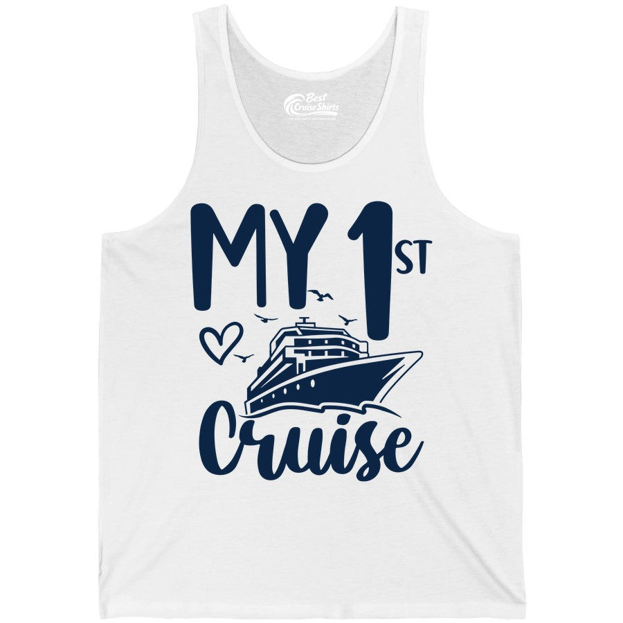 My First Cruise Shirt - Cruise Trip Shirt for First Time Cruisers (Tank Top) in White - My First Cruise Shirt - Playful Lettering with Ship Heart Seagulls