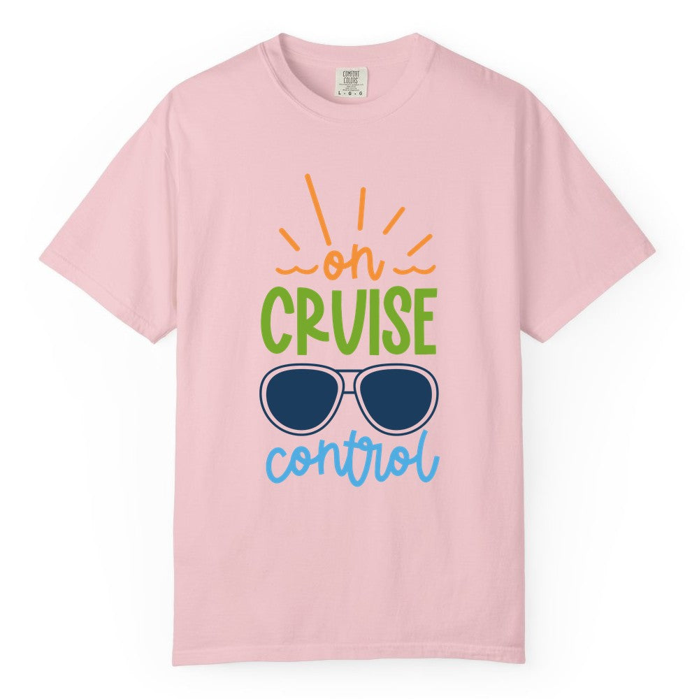 On Cruise Control Shirt - Fun Cruise Ship Apparel for Vacationers (Comfort Color) in Blossom - On Cruise Control Shirt - Bold Sunglasses Vacation Relaxation Design
