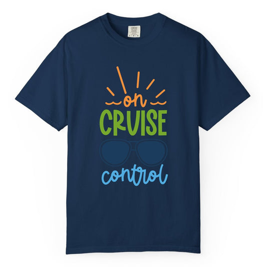 On Cruise Control Shirt - Fun Cruise Ship Apparel for Vacationers (Comfort Color) in Navy - On Cruise Control Shirt - Bold Sunglasses Vacation Relaxation Design