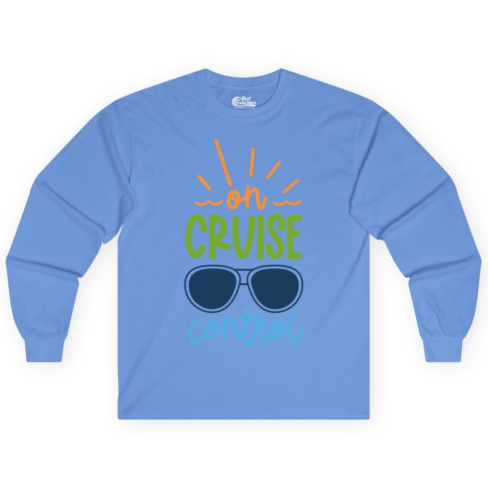 On Cruise Control Shirt - Fun Cruise Ship Apparel for Vacationers (Long Sleeve) in Carolina Blue - On Cruise Control Shirt - Bold Sunglasses Vacation Relaxation Design