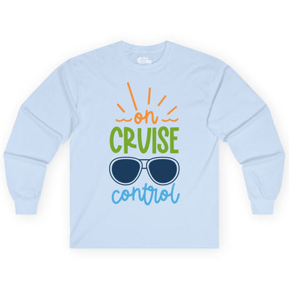 On Cruise Control Shirt - Fun Cruise Ship Apparel for Vacationers (Long Sleeve) in Light Blue - On Cruise Control Shirt - Bold Sunglasses Vacation Relaxation Design