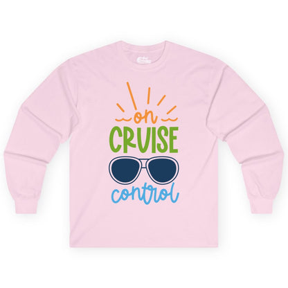 On Cruise Control Shirt - Fun Cruise Ship Apparel for Vacationers (Long Sleeve) in Light Pink - On Cruise Control Shirt - Bold Sunglasses Vacation Relaxation Design