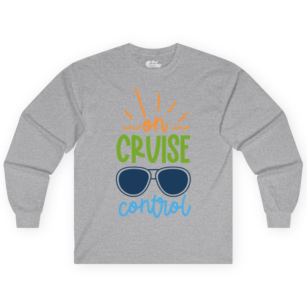 On Cruise Control Shirt - Fun Cruise Ship Apparel for Vacationers (Long Sleeve) in Sport Grey - On Cruise Control Shirt - Bold Sunglasses Vacation Relaxation Design