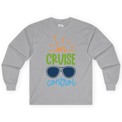 On Cruise Control Shirt - Fun Cruise Ship Apparel for Vacationers (Long Sleeve) in Sport Grey - On Cruise Control Shirt - Bold Sunglasses Vacation Relaxation Design