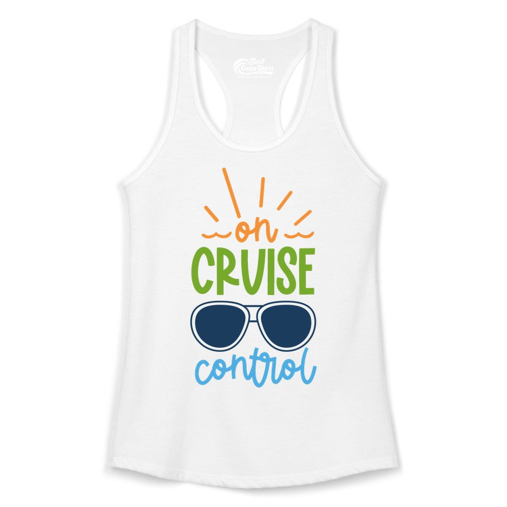 On Cruise Control Shirt - Fun Cruise Ship Apparel for Vacationers (Ladies Tank) in White - On Cruise Control Shirt - Bold Sunglasses Vacation Relaxation Design
