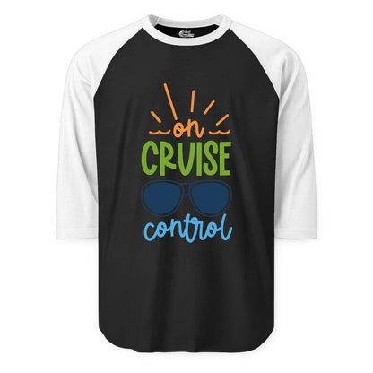 On Cruise Control Shirt - Fun Cruise Ship Apparel for Vacationers (Raglan) in BlackWhite - On Cruise Control Shirt - Bold Sunglasses Vacation Relaxation Design