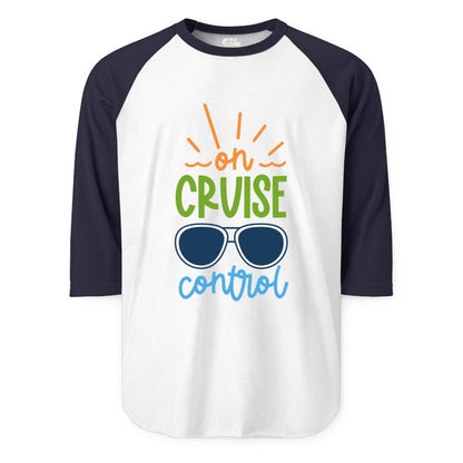 On Cruise Control Shirt - Fun Cruise Ship Apparel for Vacationers (Raglan) in WhiteNavy - On Cruise Control Shirt - Bold Sunglasses Vacation Relaxation Design